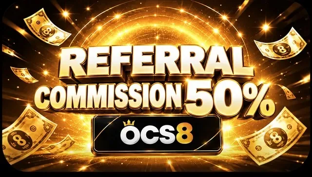 OCS8 Referral Commission 50% promotion